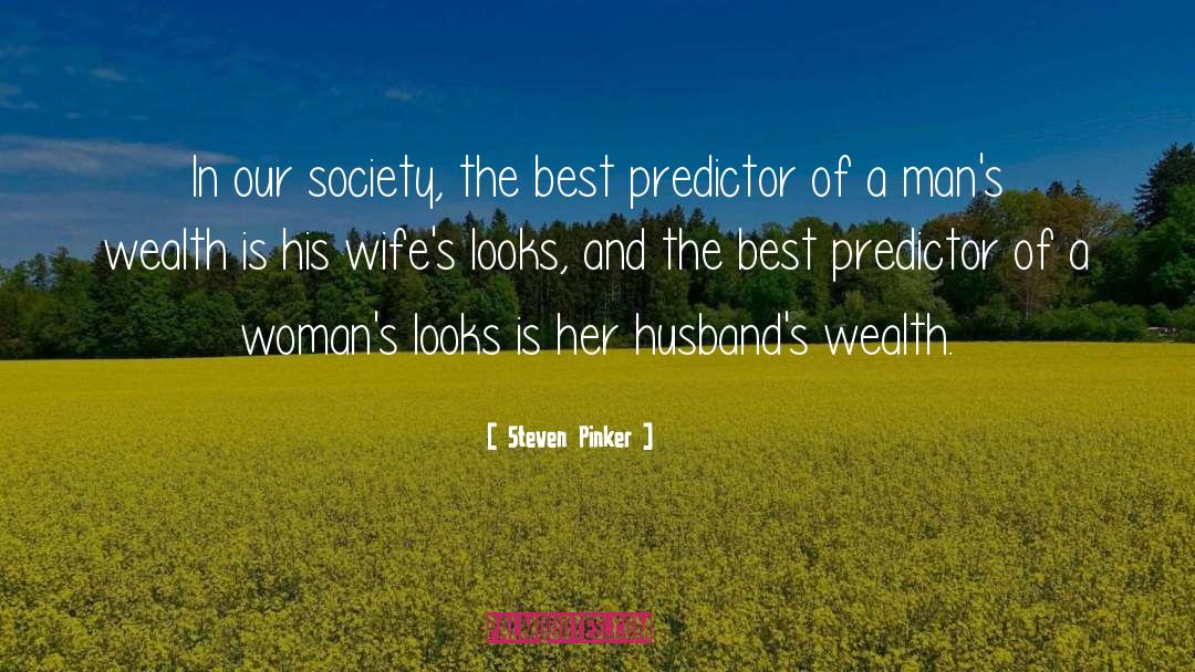 Road The Mans Wife quotes by Steven Pinker