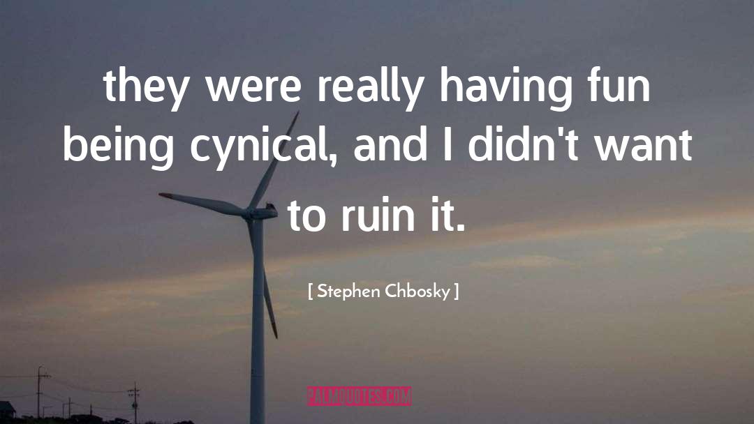 Road To Ruin quotes by Stephen Chbosky