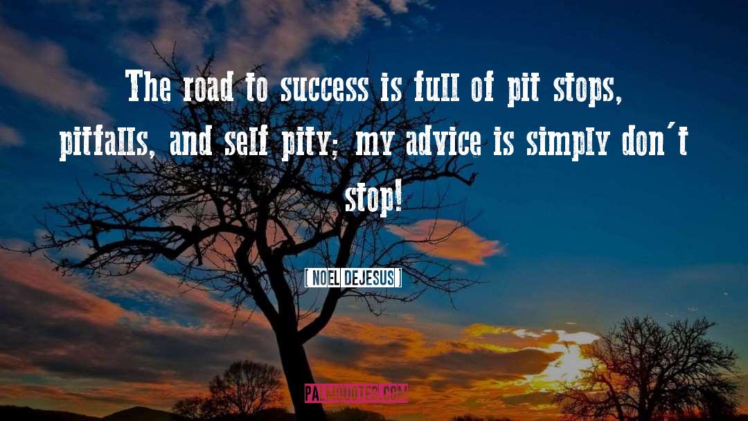 Road To Success quotes by Noel DeJesus