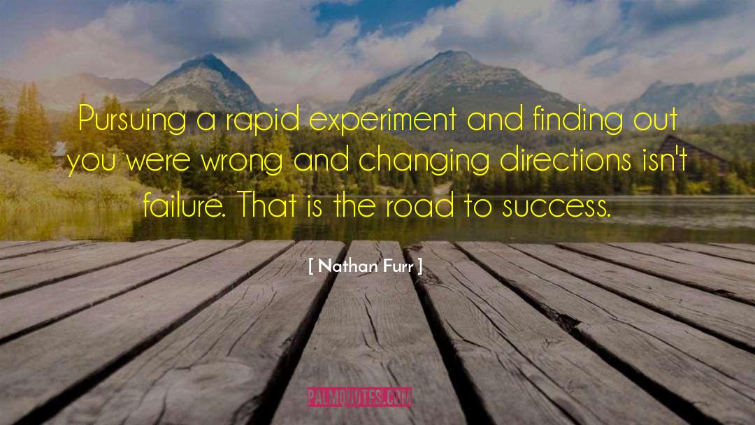 Road To Success quotes by Nathan Furr
