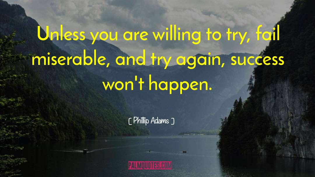 Road To Success quotes by Phillip Adams