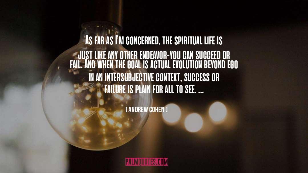 Road To Success quotes by Andrew Cohen