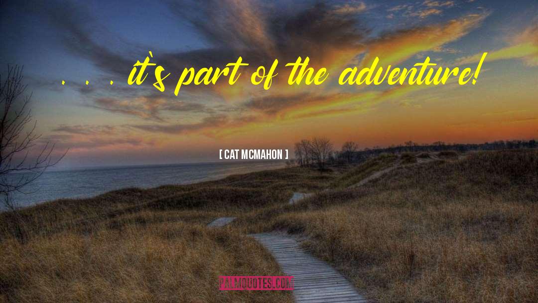 Road Trip quotes by Cat McMahon