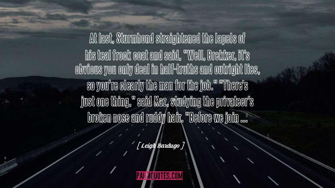 Road Trip quotes by Leigh Bardugo