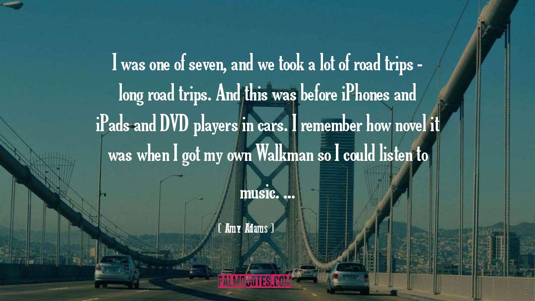 Road Trip quotes by Amy Adams