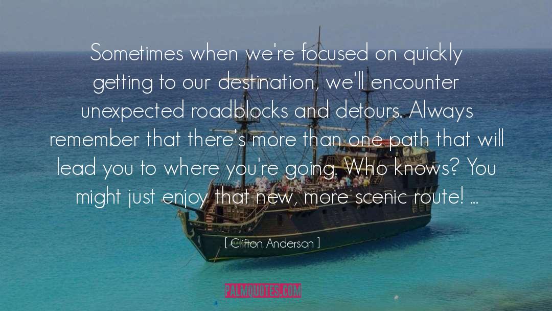 Roadblocks quotes by Clifton Anderson