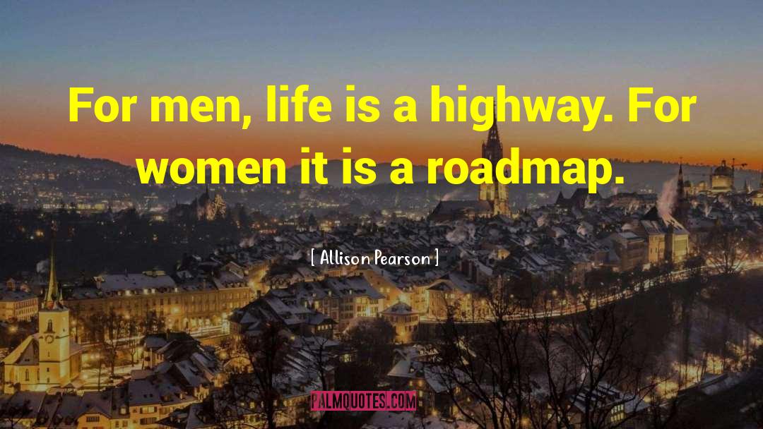 Roadmap quotes by Allison Pearson