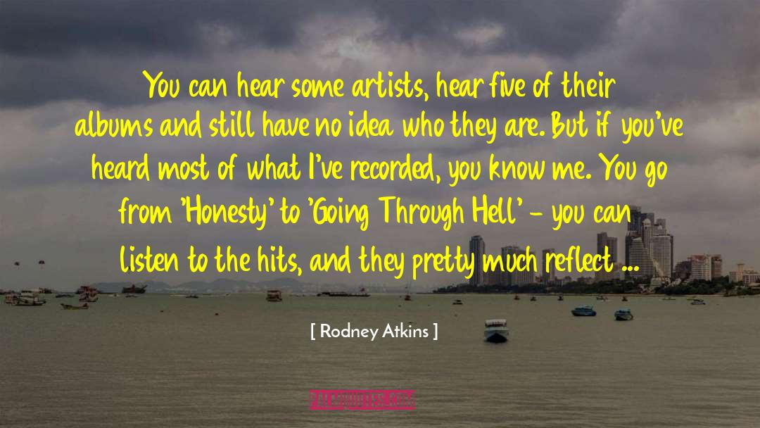 Roads And Bridges quotes by Rodney Atkins