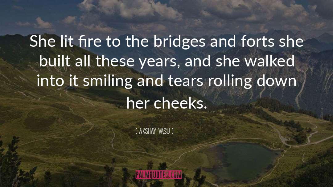 Roads And Bridges quotes by Akshay Vasu
