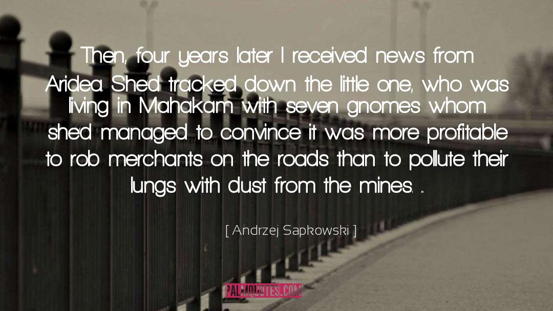 Roads quotes by Andrzej Sapkowski