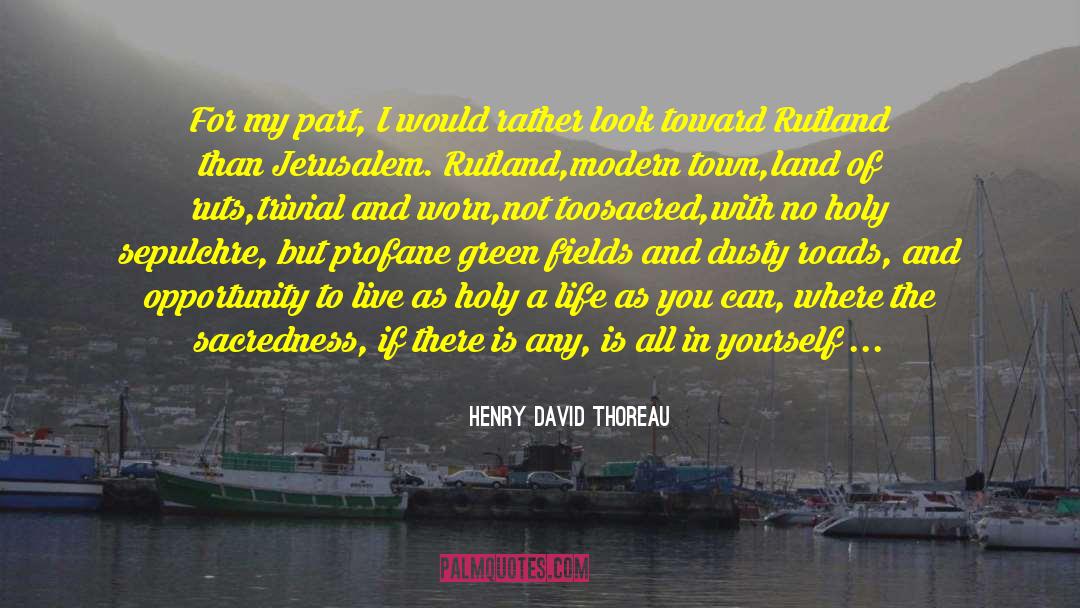 Roads Traveled quotes by Henry David Thoreau