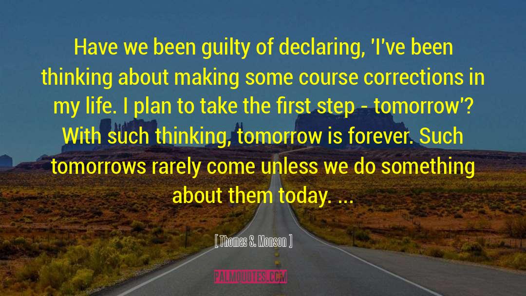 Roads We Take quotes by Thomas S. Monson