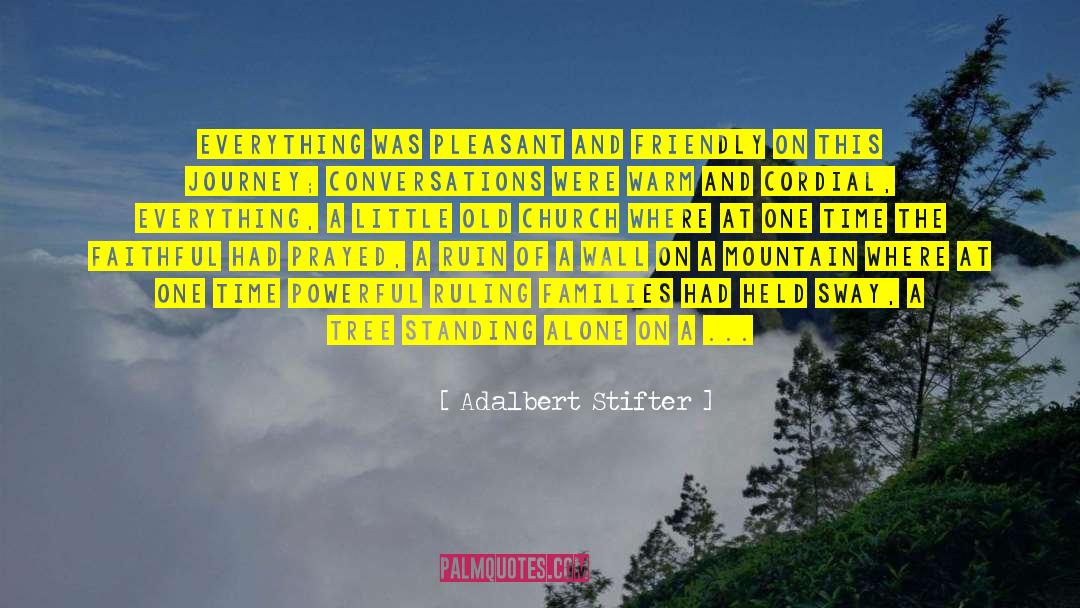 Roadside quotes by Adalbert Stifter