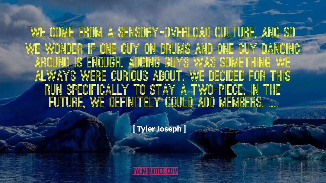 Roaming Around quotes by Tyler Joseph