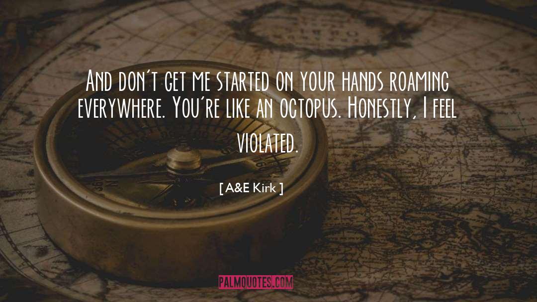 Roaming quotes by A&E Kirk