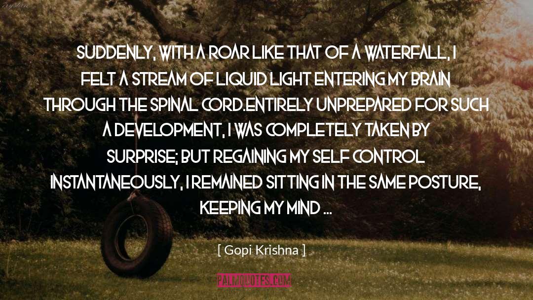 Roaring quotes by Gopi Krishna