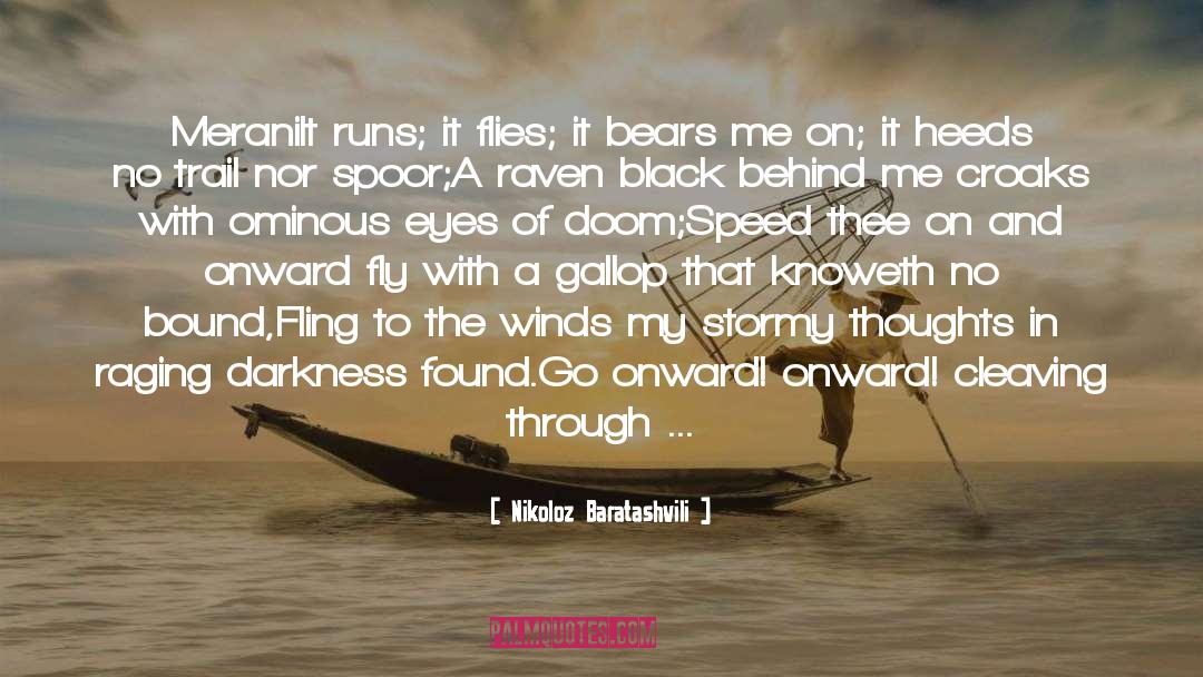 Roaring Rain quotes by Nikoloz Baratashvili