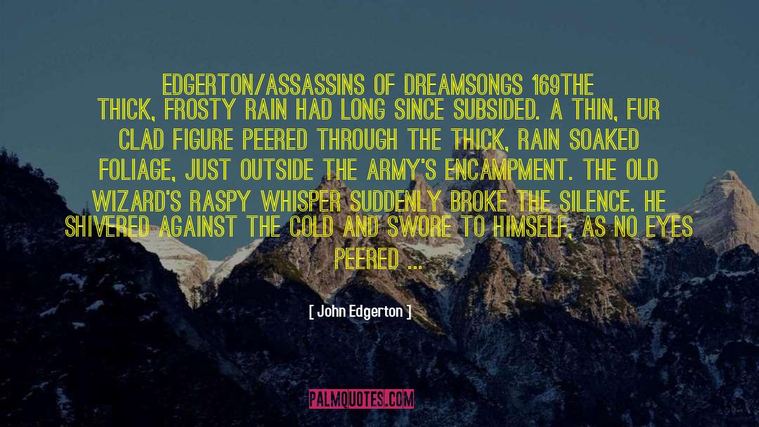 Roaring Rain quotes by John Edgerton