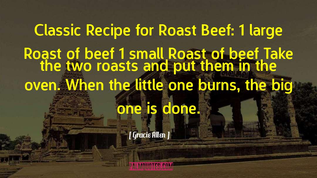 Roast Beef quotes by Gracie Allen