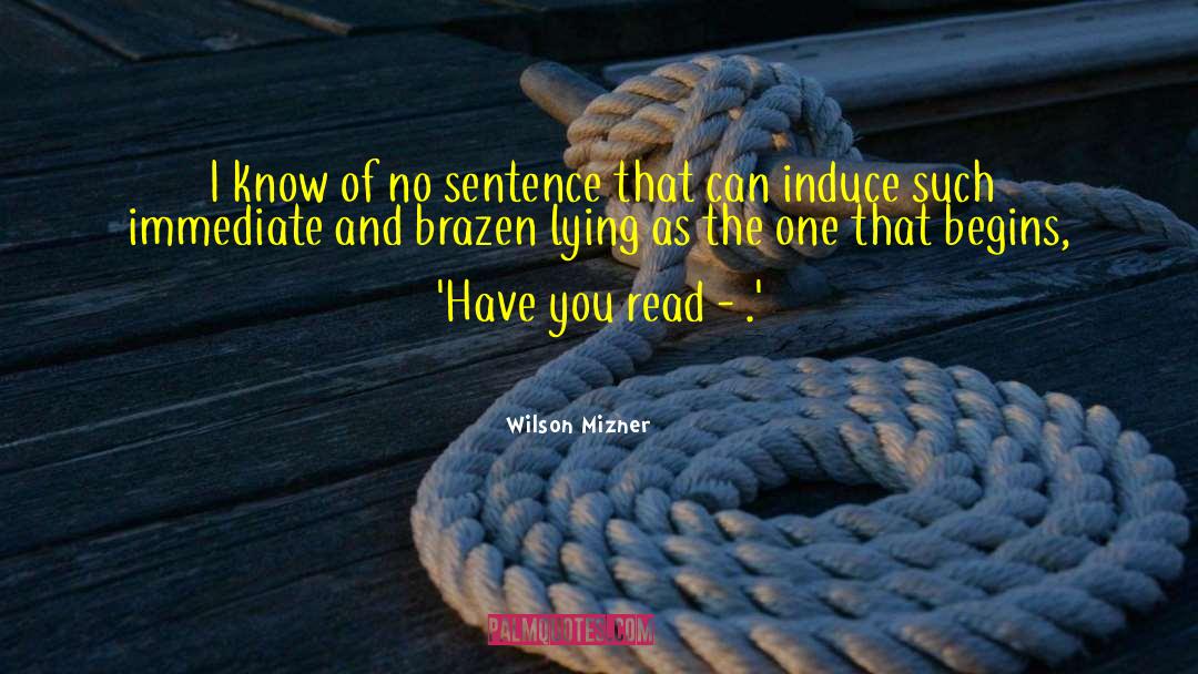 Roast Sentences That Rhyme quotes by Wilson Mizner