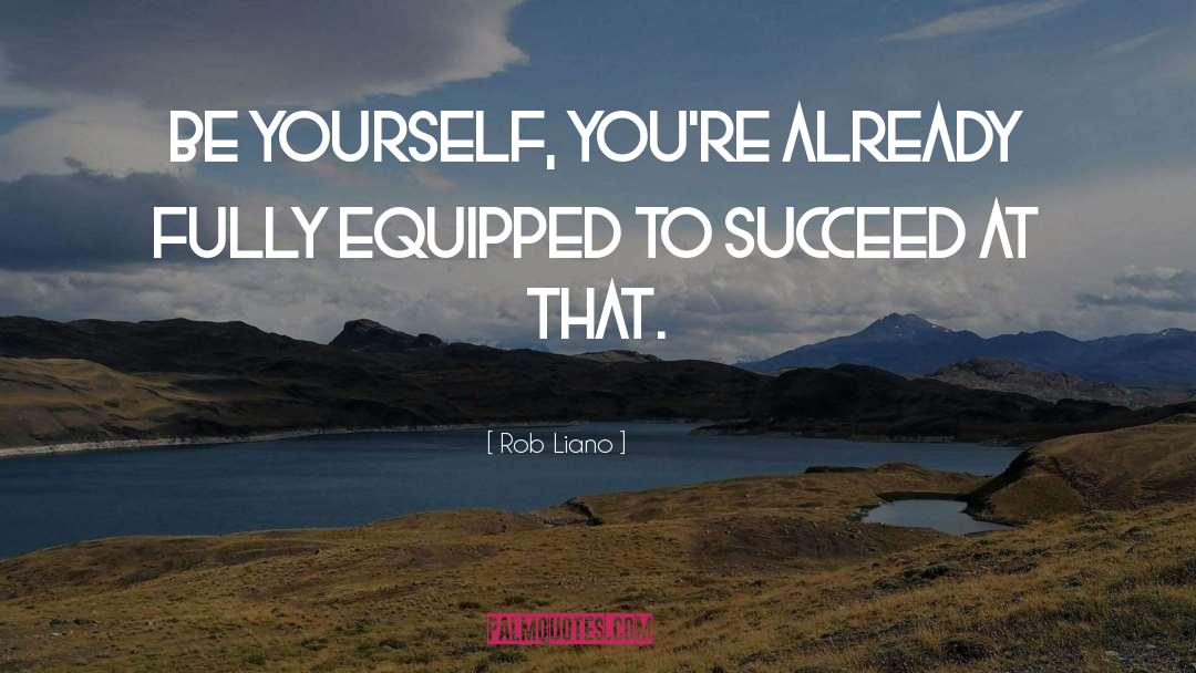 Rob Liano quotes by Rob Liano