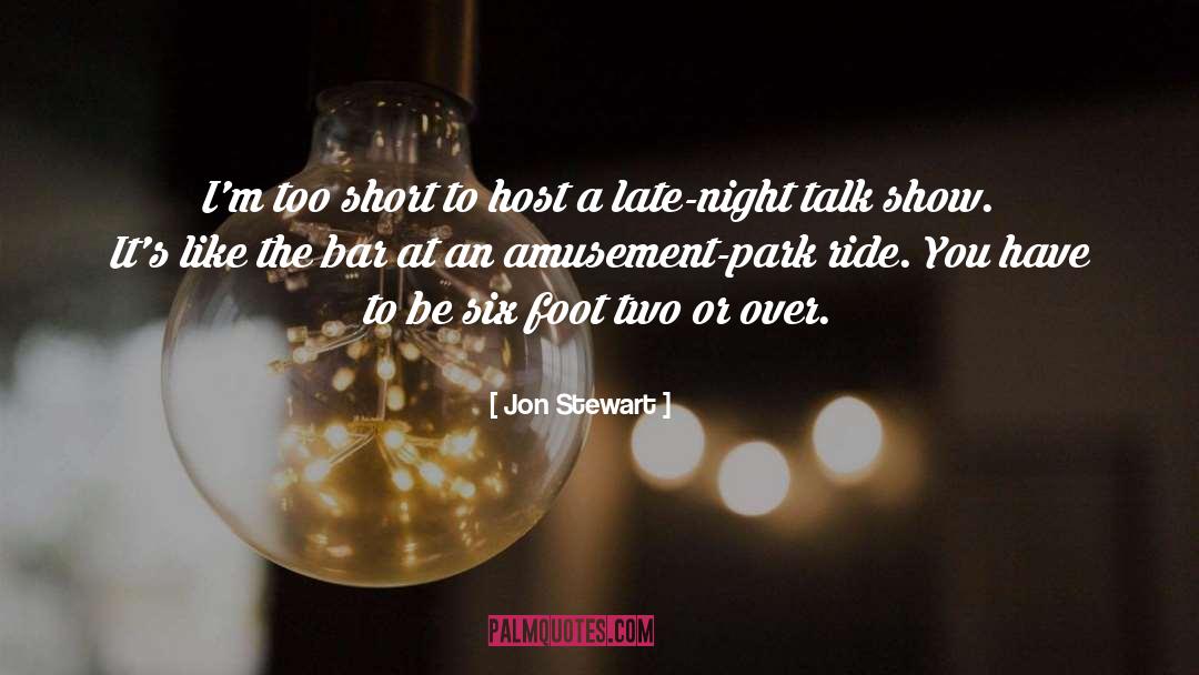 Rob Stewart quotes by Jon Stewart