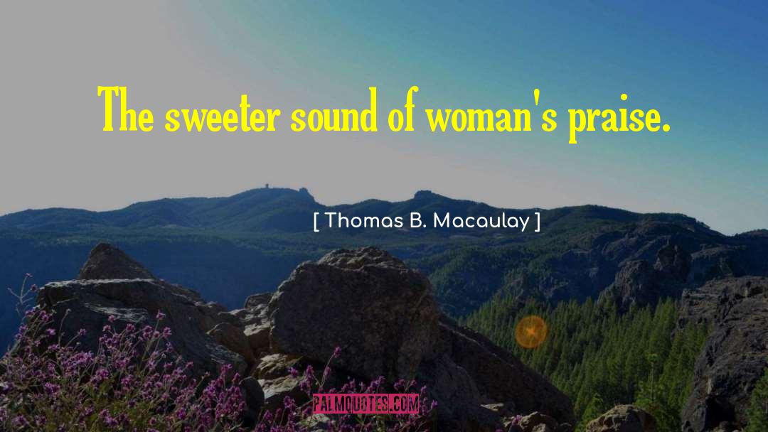 Rob Thomas quotes by Thomas B. Macaulay