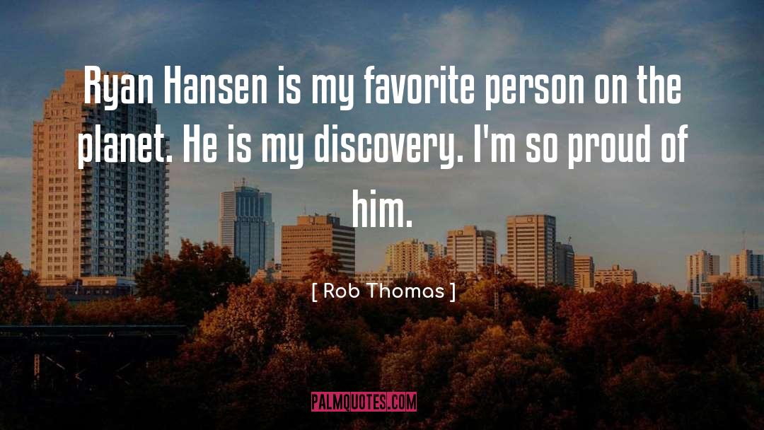 Rob Thomas quotes by Rob Thomas