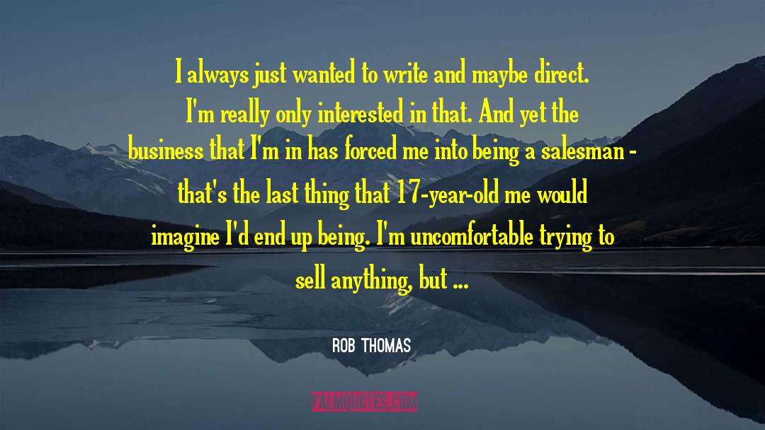 Rob Wilkins quotes by Rob Thomas