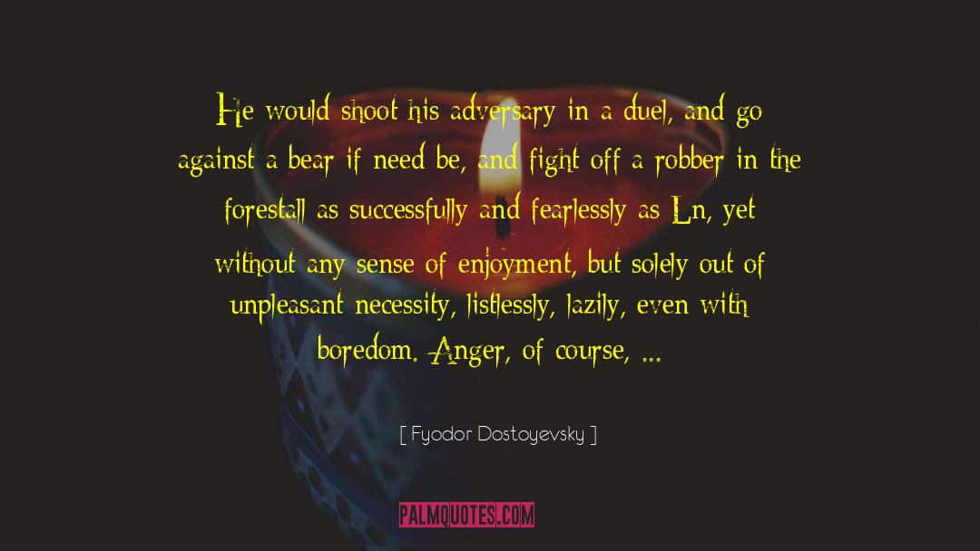 Robber Barons quotes by Fyodor Dostoyevsky