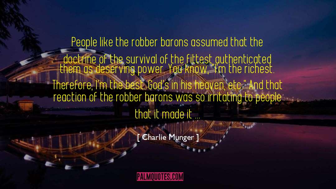 Robber Barons quotes by Charlie Munger