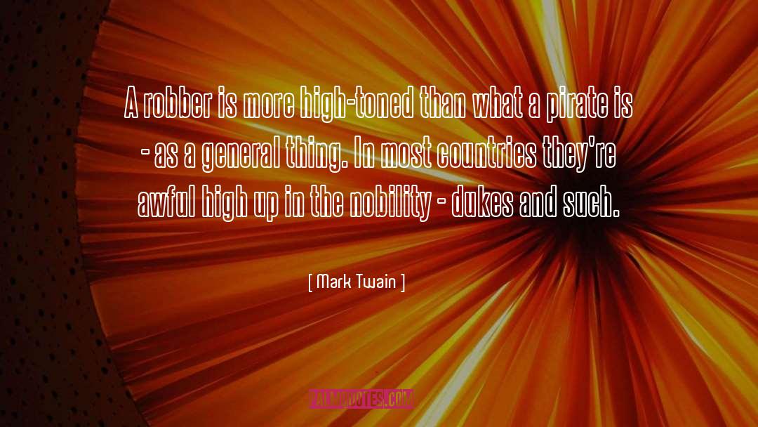 Robber quotes by Mark Twain
