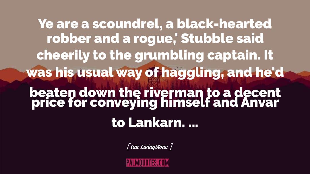 Robber quotes by Ian Livingstone