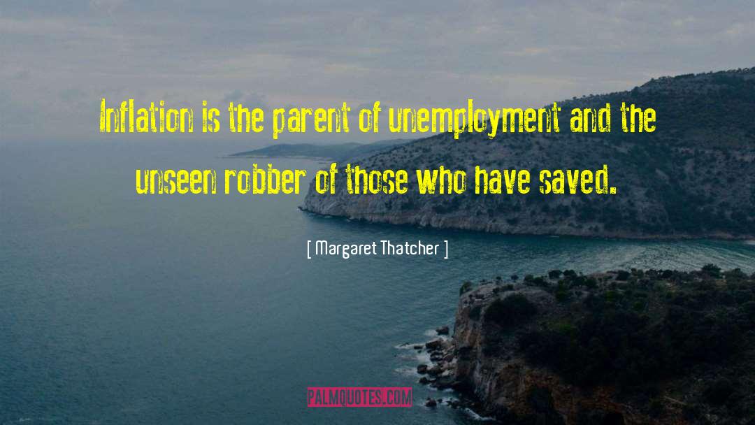 Robber quotes by Margaret Thatcher