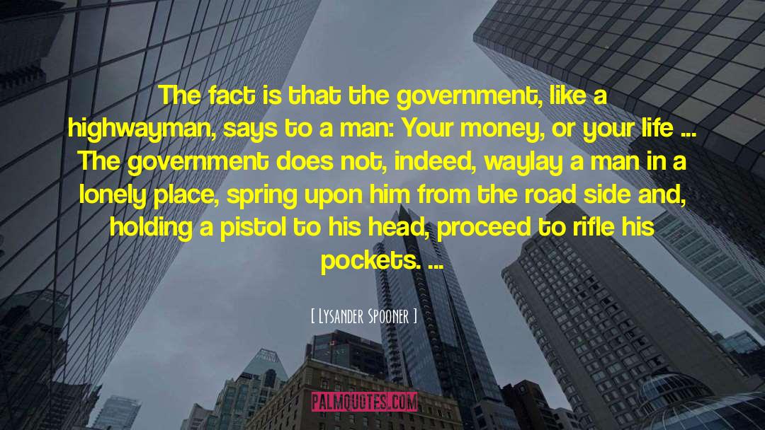 Robber quotes by Lysander Spooner