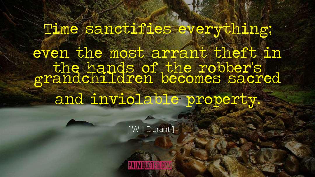 Robbers quotes by Will Durant