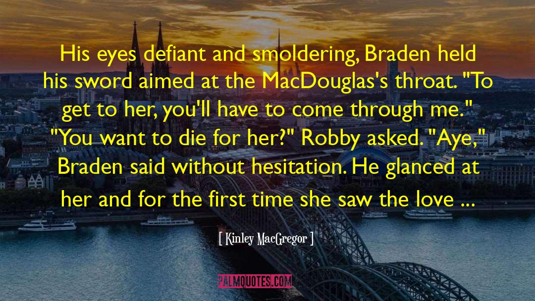 Robby quotes by Kinley MacGregor