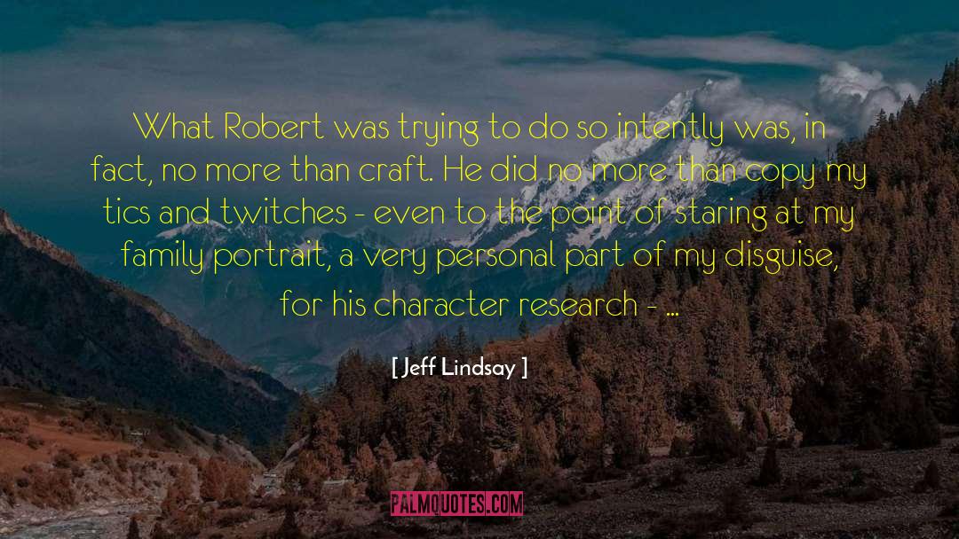 Robert Cormier quotes by Jeff Lindsay