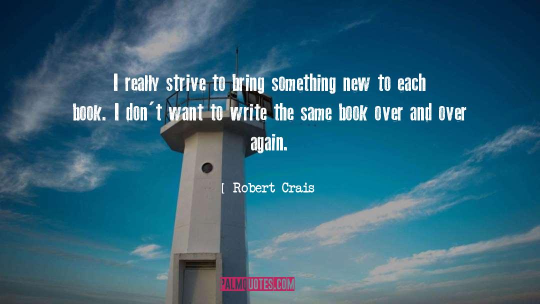 Robert Crais quotes by Robert Crais