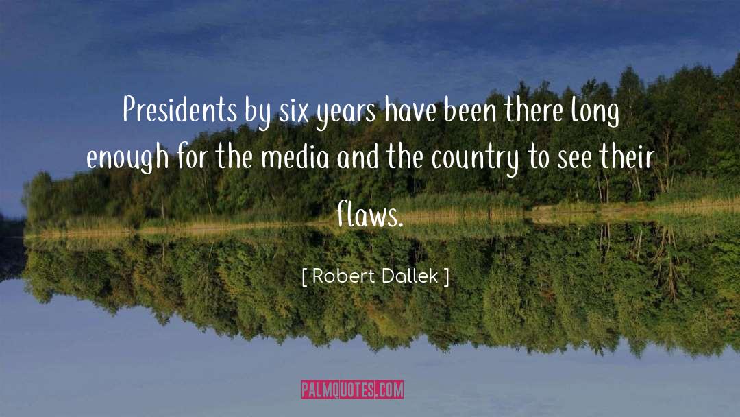 Robert Dallek quotes by Robert Dallek