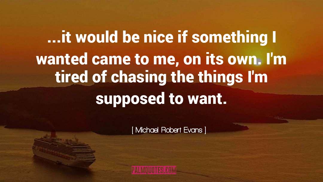 Robert Elsie quotes by Michael Robert Evans