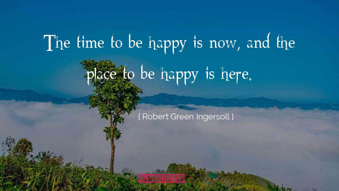 Robert Green Ingersoll quotes by Robert Green Ingersoll