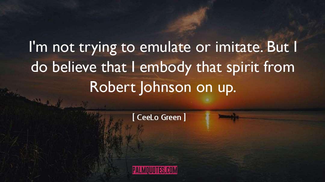 Robert Johnson quotes by CeeLo Green