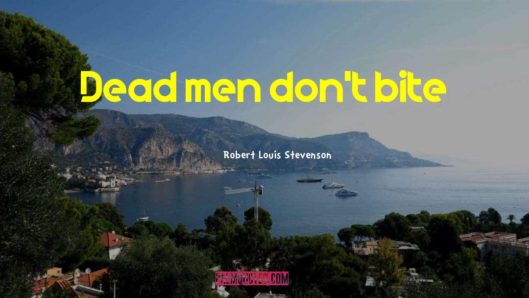 Robert Lewis Stevenson quotes by Robert Louis Stevenson