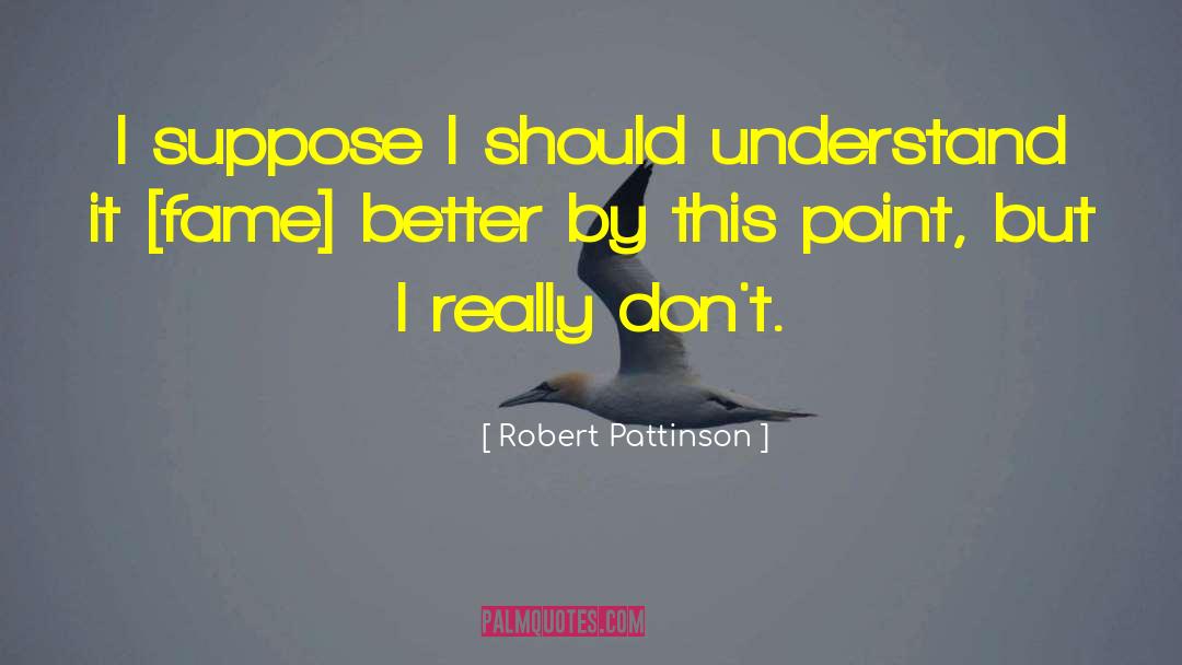 Robert Mugabe quotes by Robert Pattinson