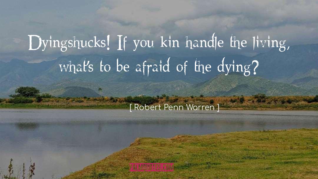 Robert Penn Warren quotes by Robert Penn Warren