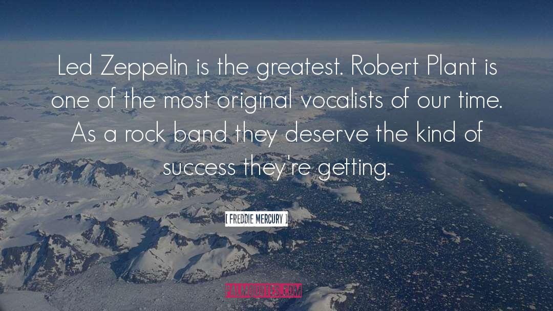Robert Plant quotes by Freddie Mercury