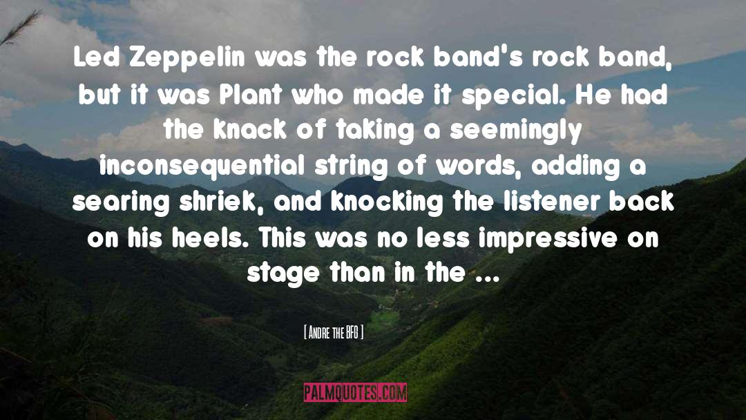 Robert Plant quotes by Andre The BFG