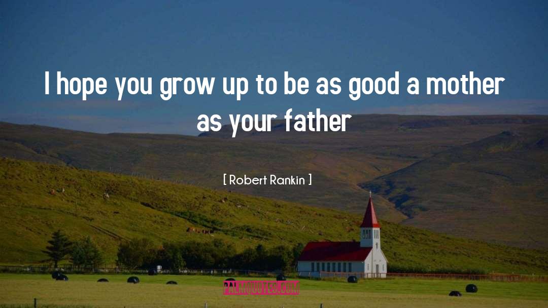 Robert Rankin quotes by Robert Rankin