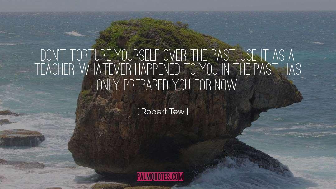 Robert Tew quotes by Robert Tew